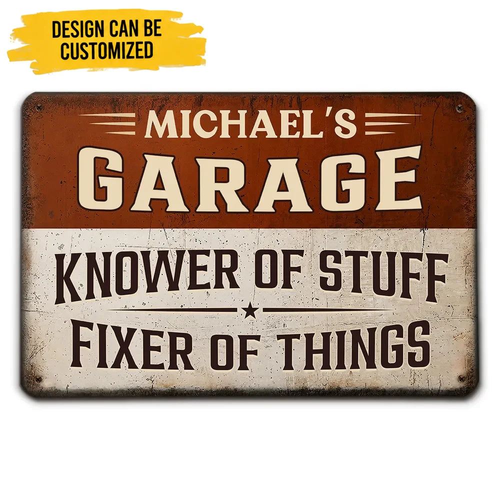 Custom Metal Sign - Personalized Garage Name Knower of Stuff Fixer of Things Sign - Gift for Dad, Husband, Mechanic