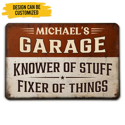 Custom Metal Sign - Personalized Garage Name Knower of Stuff Fixer of Things Sign - Gift for Dad, Husband, Mechanic