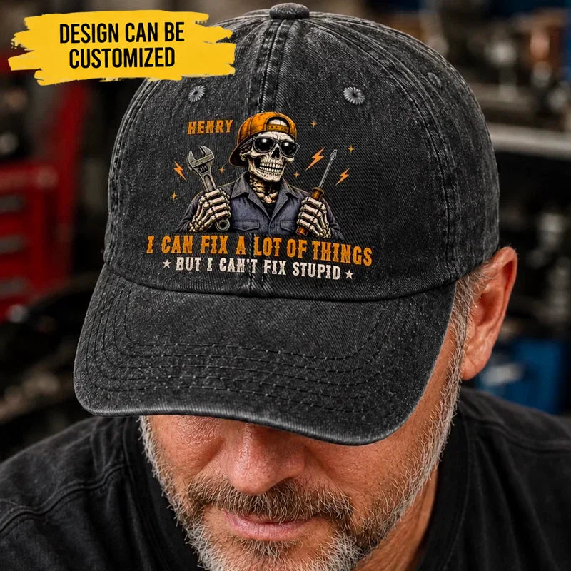 Custom Cap - Personalized Birthday Gifts For Husband, Son, Grandson, Brother, Grandpa, Dad, Yourself - Stupid Is Impossible To Fix