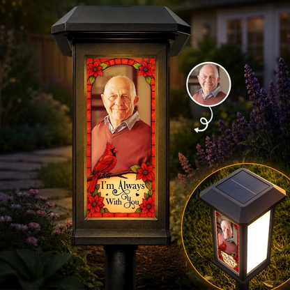 Custom Photo Solar Garden Light - Personalized Memorial Sympathy Gifts For Loss Of Mom, Dad - Always In My Loving Memory