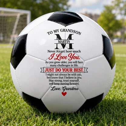 Custom Never Forget How Much I Love You Gifts for Grandsons - Personalized Soccer Ball - Stay Strong Trust Yourself